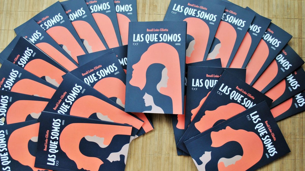 [Reseña] “Las que somos”, de Rosalí León-Ciliotta