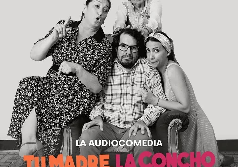 “Tu madre, La Concho”, lanzan el primer podcast de audioseries peruanas