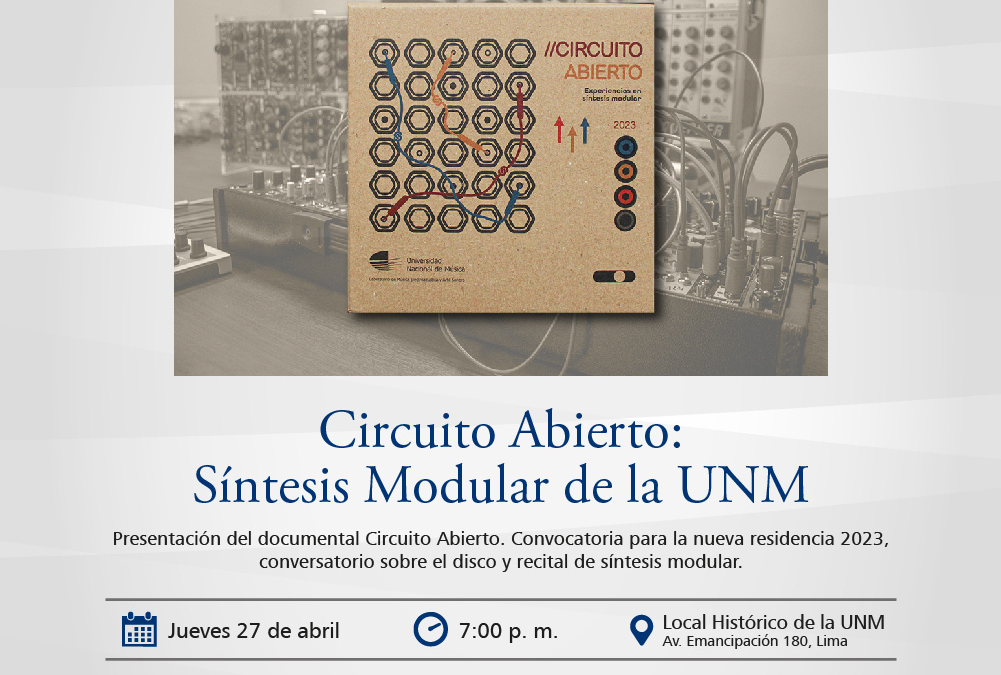 Circuito Abierto: Síntesis modular en la Universidad Nacional de Música