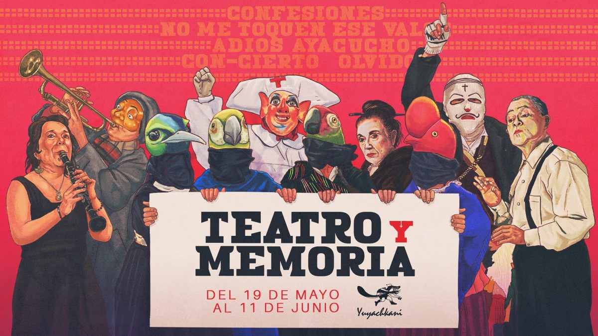 “Teatro y Memoria” del repertorio de Yuyachkani del 19 de mayo al 11 de junio
