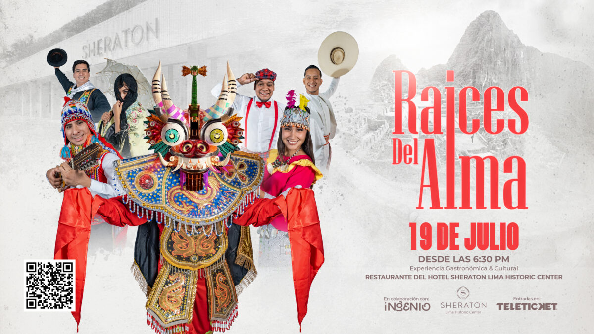 “Raíces del Alma”:  el evento imperdible por Fiestas Patrias en Lima