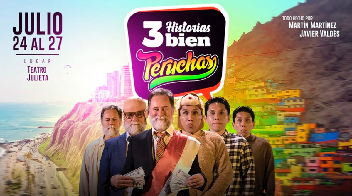 «3 historias bien peruchas»: humor, crítica y reflexión con Javier Valdés y Martín Martínez