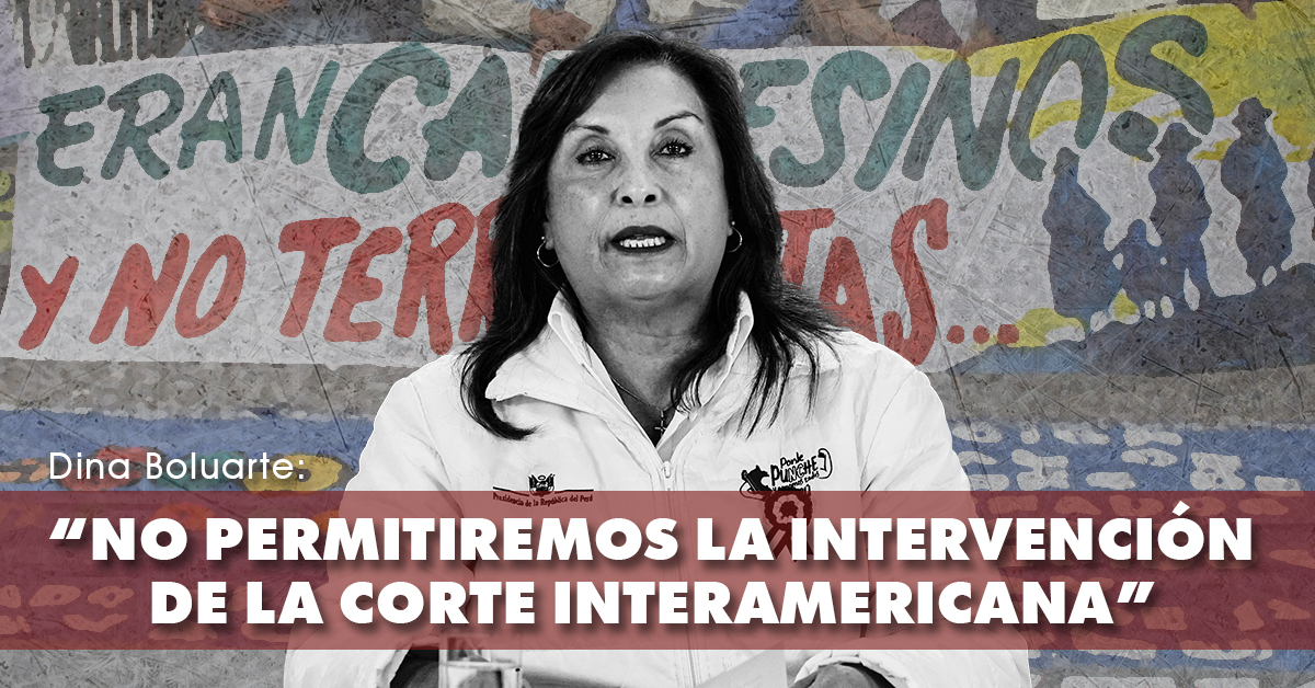 Dina Boluarte: «No permitiremos la intervención de la Corte Interamericana»