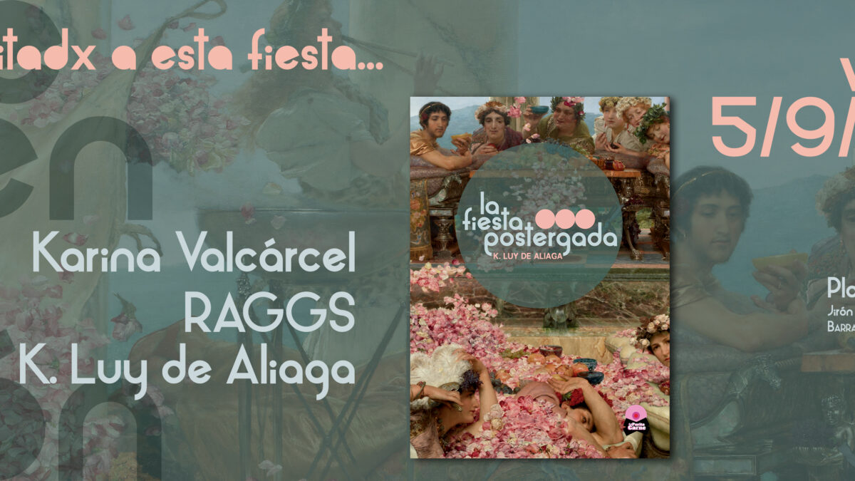 La Purita Carne te invita a “La fiesta postergada” de K. Luy de Aliaga