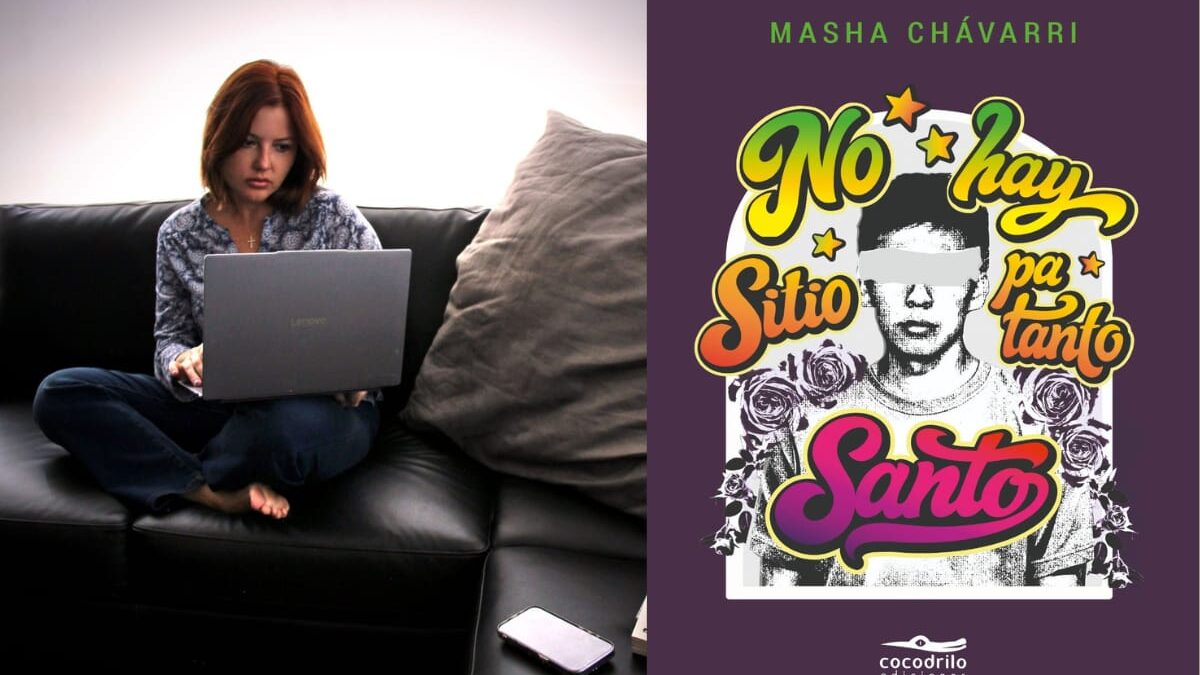 Presentan “No hay sitio pa tanto santo”, de Masha Chávarri